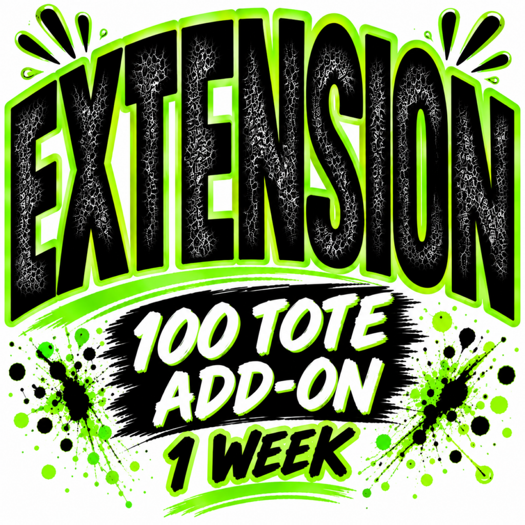 Bold text promoting a one-week extension for a 100 tote add-on service.