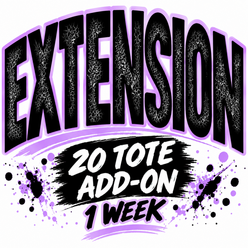 Bold graphic promoting a one-week extension for an add-on of 20 totes, emphasizing urgency and additional service.