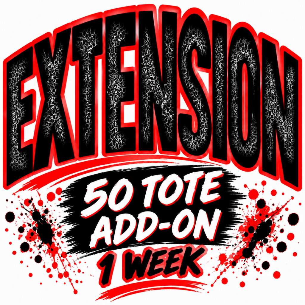Bold text promoting a one-week extension for an add-on of 50 totes.