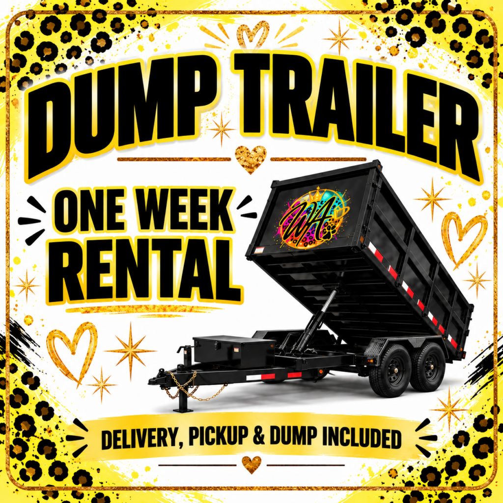 Dump trailer rental for one week, including delivery, pickup, and dumping services.